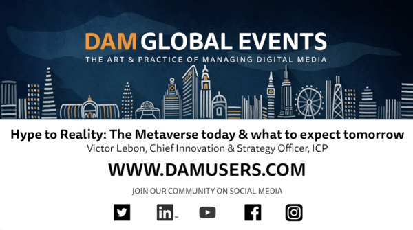 Hype to Reality: the Metaverse today & what to expect tomorrow at DAM Europe 2022 Thumbnail
