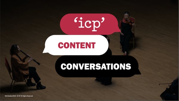 ICP Content Conversations: Getting Real with Modular Content Thumbnail