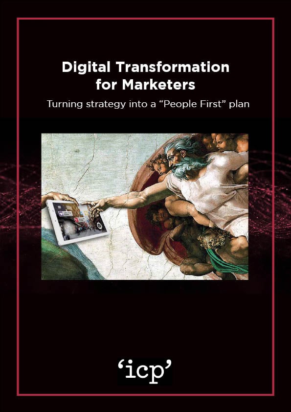 Digital Transformation for Marketers: Turning strategy into a “People First” plan